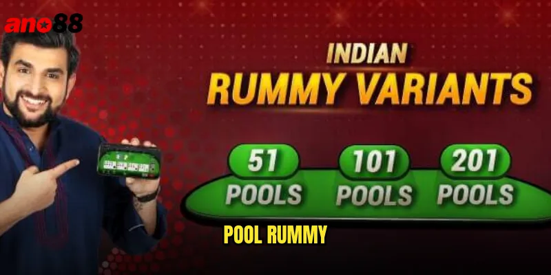 Pool Rummy ano88 Trải Nghiệm Game Bài Ấn Độ Độc Đáo 1 Pool Rummy